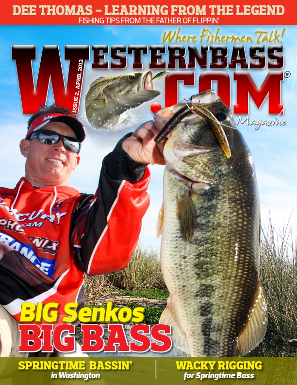 Westernbass.com Magazine - Bass Fishing Tips And Techniques - April 2012