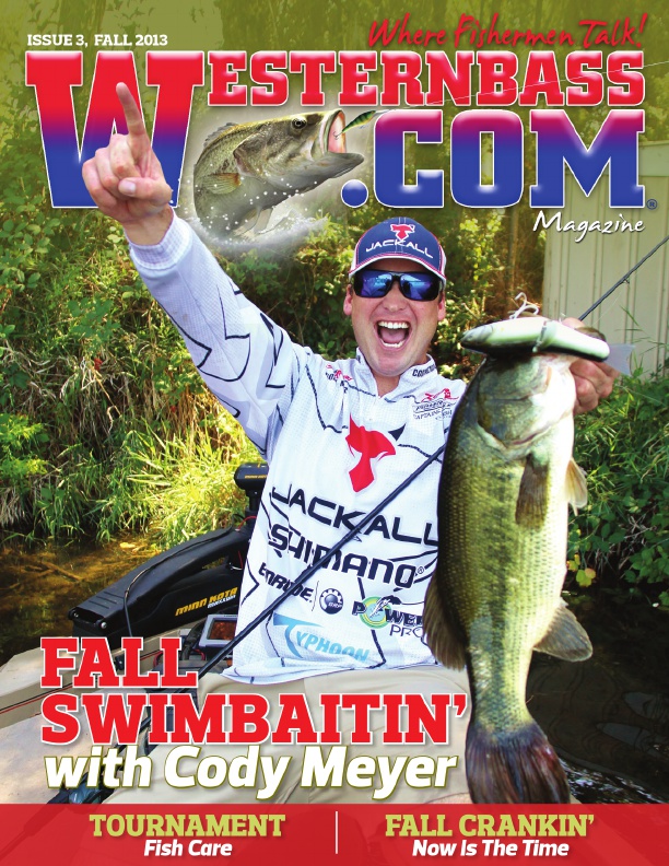 Westernbass Magazine - FREE Bass Fishing Tips And Techniques - Fall 2013