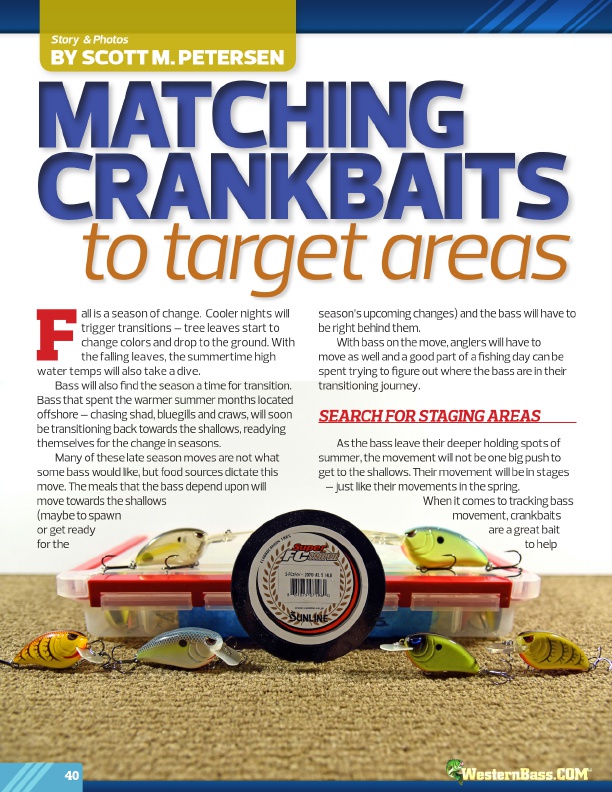 Matching Crankbaits 
To Target Areas
By Scott M. Petersen
