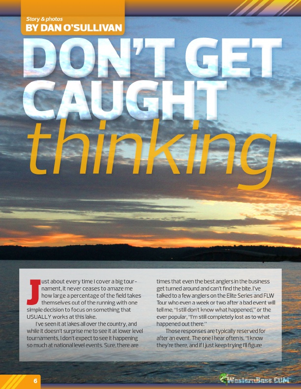 Don’t Get Caught Thinking
By Dan O’sullivan
