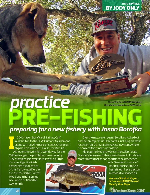 practice pre-fishing preparing for a new fishery with Jason Borofka
by Jody Only
