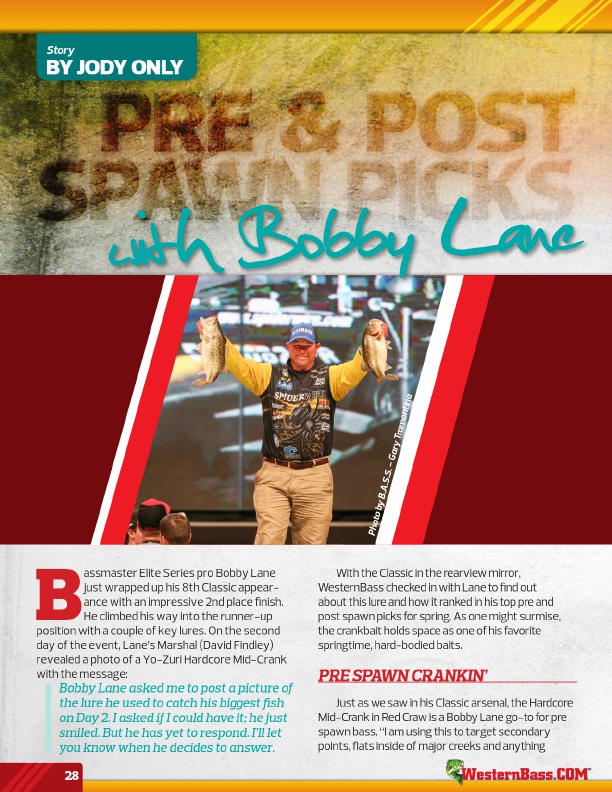 Pre & Post Spawn Picks With Bobby Lane by Jody Only