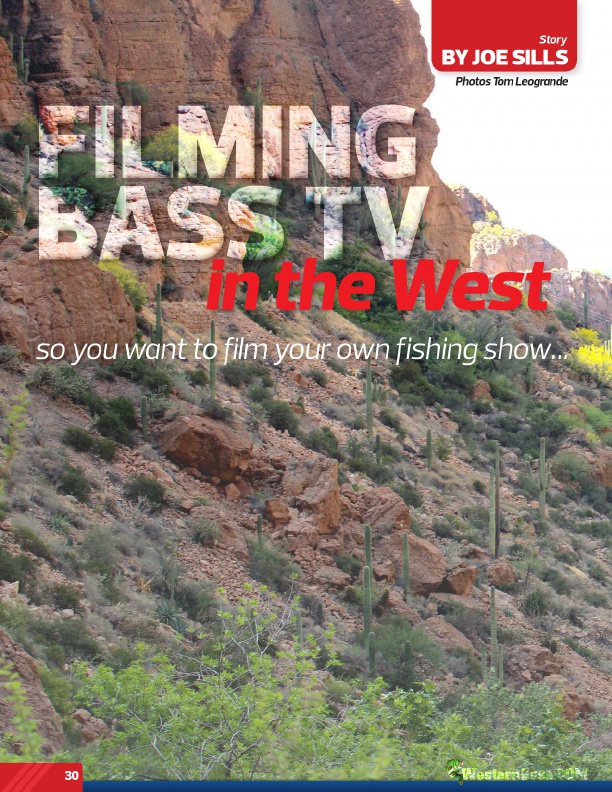 Filming Bass TV
In The West
by Joe Sills