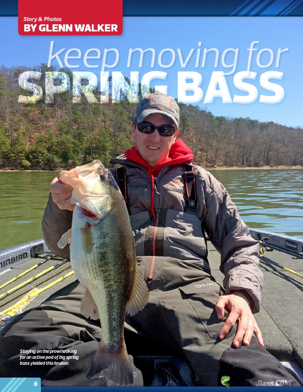 Keep Moving 
For Spring Bass
by Glenn Walker
