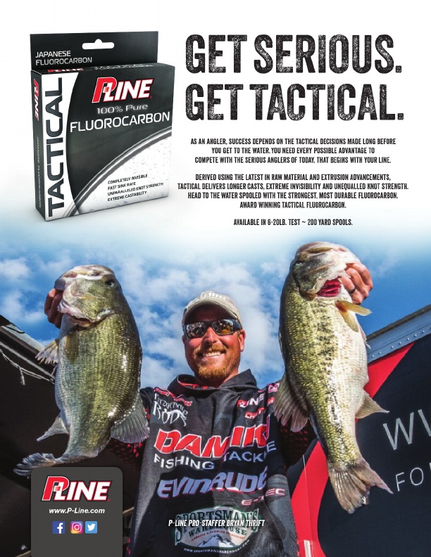 Fishing with Tactical PLINE all adds up to more fish in the boat