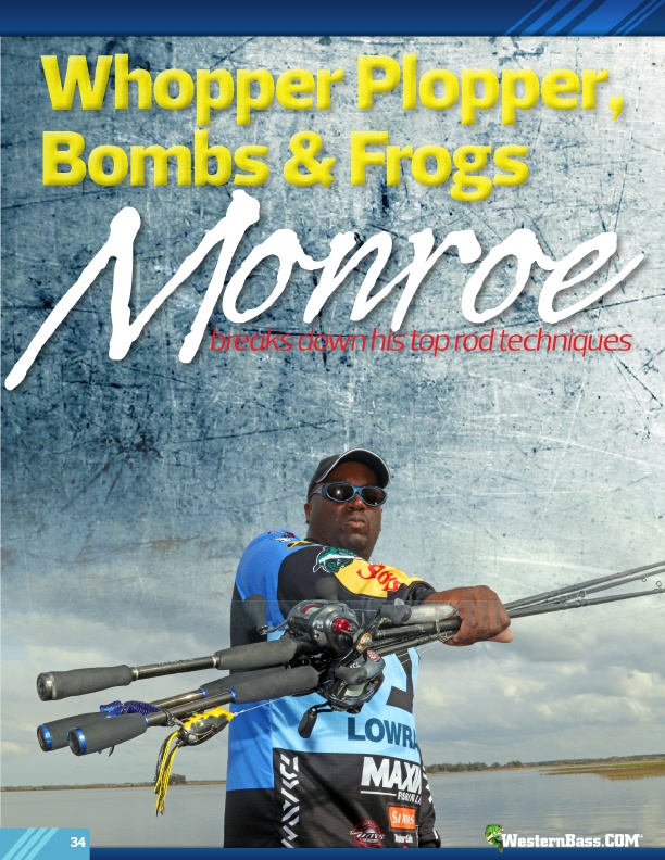 Whopper Plopper, Bombs & Frogs  - Monroe Breaks Down His Top Rod Techniques
by David A. Brown
