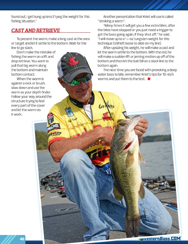 Westernbass Magazine - FREE Bass Fishing Tips And Techniques - Summer 2016, Page 40