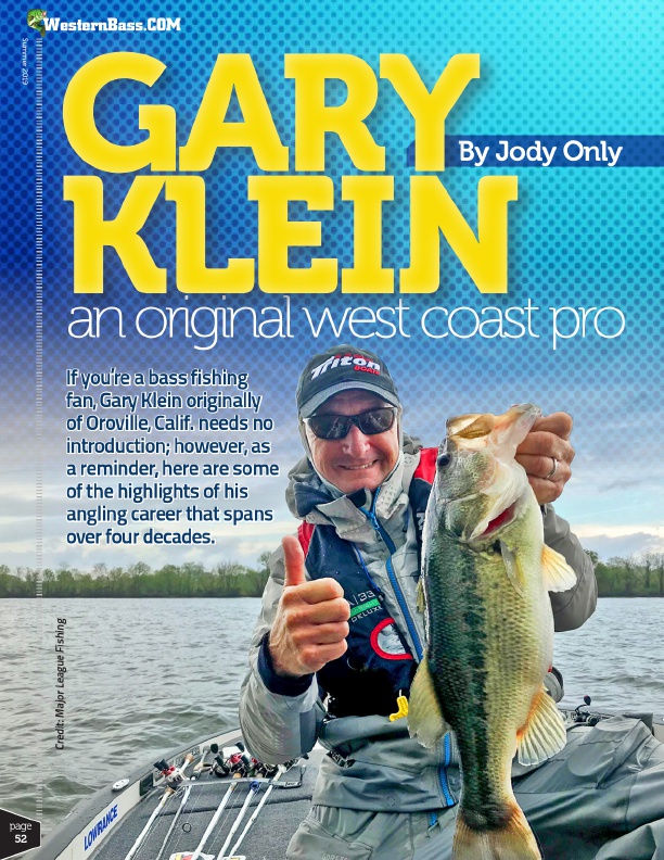 professional angler gary klein learns from the western legends