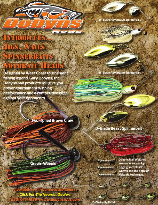 Dobyns Baits will give you proven winning performance designed by Gary himself
