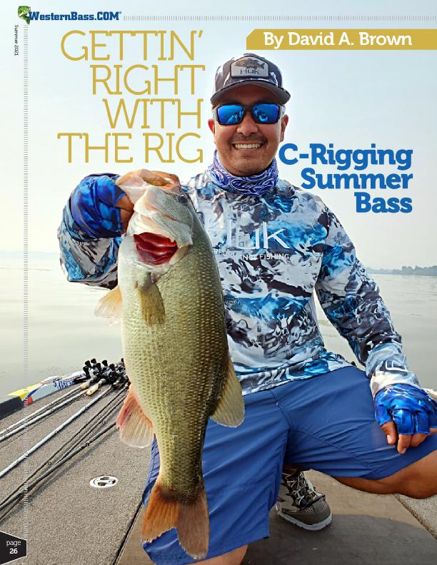 Gettin’ Right With The Rig C-Rigging Summer Bass
By David A. Brown