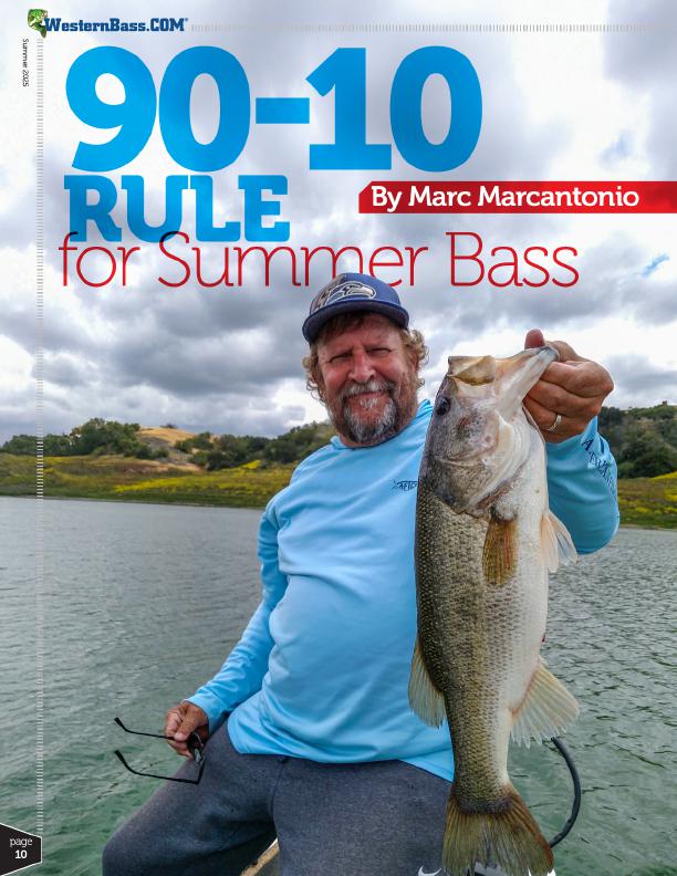 90-10 Summer Bass Rule