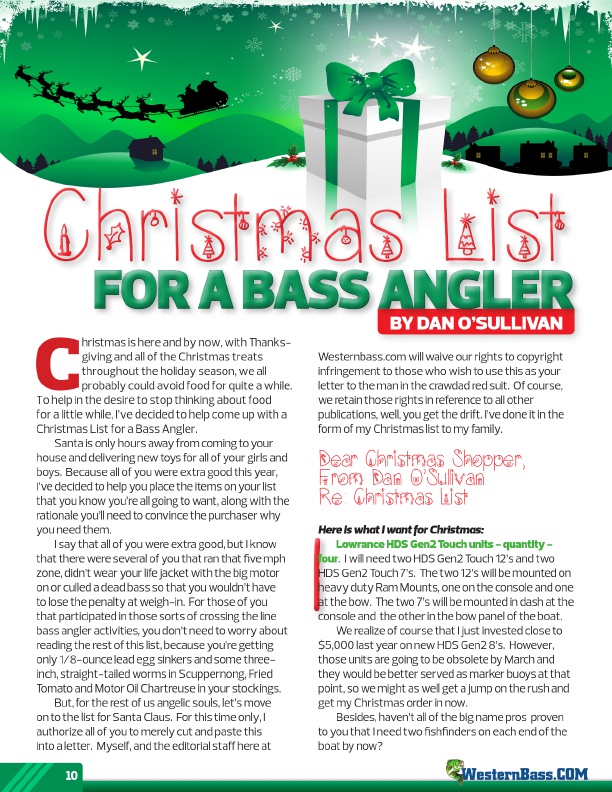 Christmas List for a bass angler
by Dan O’Sullivan