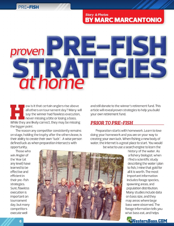 Proven Pre-Fish Strategies at home
by Marc Marcantonio