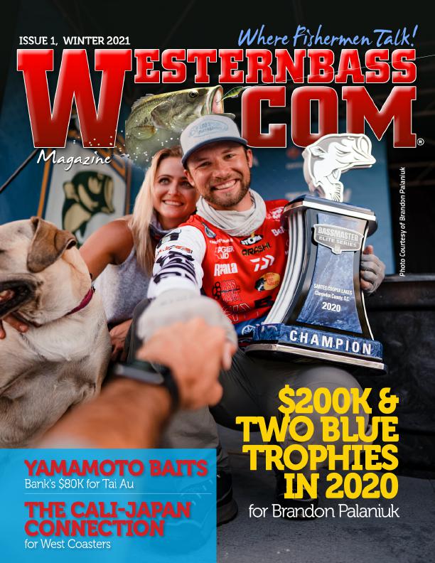 Winter 2021 Bass Fishing Tips and Techniques | The Silicon Valley of Bass Fishing | WesternBass Digital Mag Winter 2021